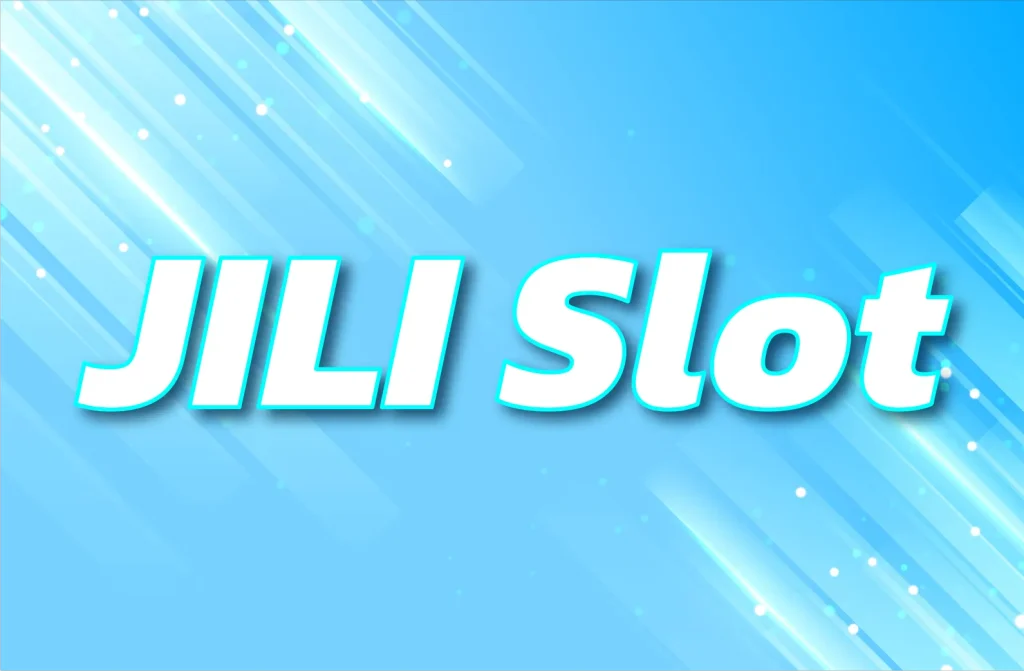 4.JILI Slot